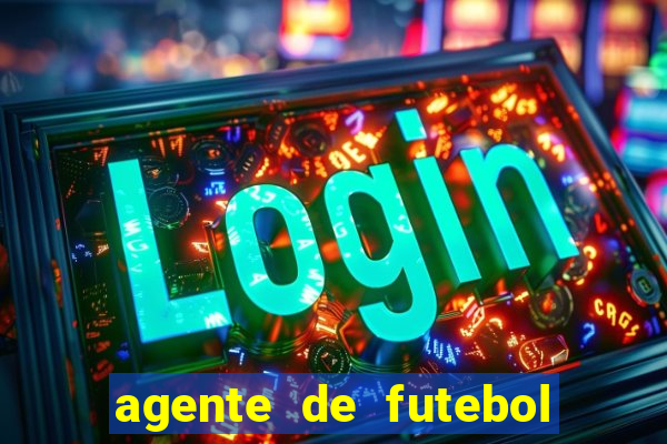 agente de futebol dinheiro infinito